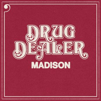Drugdealer Madison