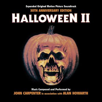 John Carpenter feat. Alan Howarth Halloween II Suite A - Bonus Mix