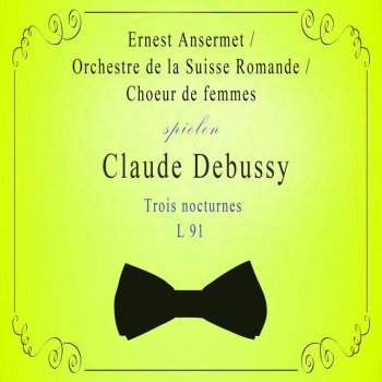 Claude Debussy, L'Orchestre de la Suisse Romande & Ernest Ansermet Nuages, L 91