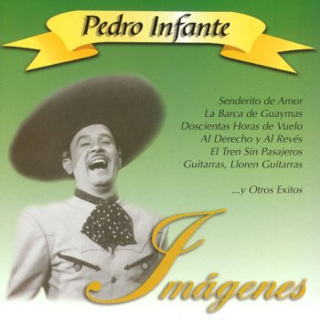 Pedro Infante Guitarras Lloren Guitarras