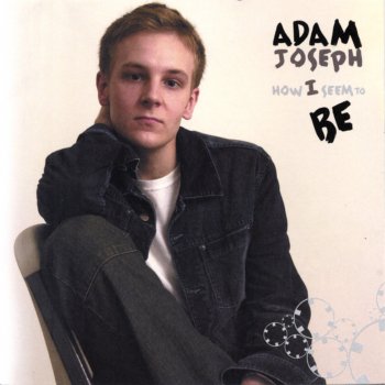 Adam Joseph Gotta Way