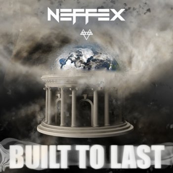 Neffex Built to Last