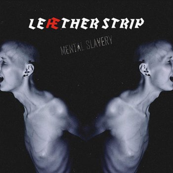 Leæther Strip State of Mind Control (Essence of Mind remix)