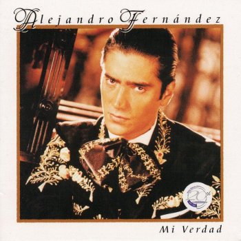 Alejandro Fernández Mi verdad