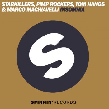 Исполнитель Starkillers feat. Pimp Rockers, Tom Hangs & Marco Machiavelli, альбом Insomnia