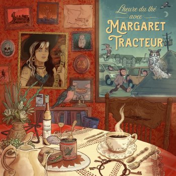 Исполнитель Margaret Tracteur, альбом L'heure du thé avec Margaret Tracteur