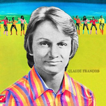 Claude François C'est la même chanson