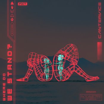 Исполнитель CANTERVICE, альбом Where Do We Stand? - Single