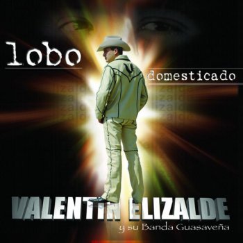 Valentin Elizalde Lobo Domesticado