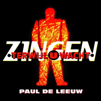 Paul de Leeuw Diep In Mijn Hart