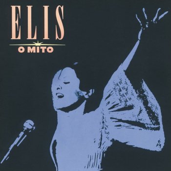 Elis Regina Me Deixas Louca (Me Vuelves Loco)