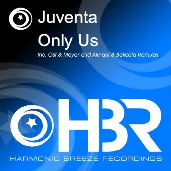 Juventa Only Us (Aknael & Bekeela remix)