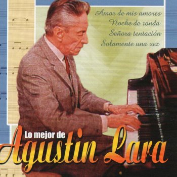 Agustín Lara Señora Tentacion