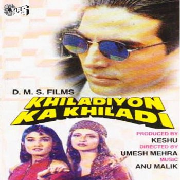 Kumar Sanu, Anu Malik & Sadhana Sargam, Kumar Sanu, Anu Malik & Sadhana Sargam Tu Waaqif Nahin Meri Deewangi (From "Khiladiyon Ka Khiladi")