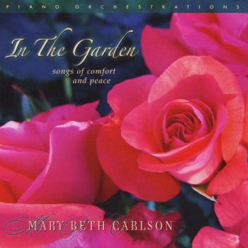 Mary Beth Carlson Softly and Tenderly / Come to Jesus (Untitled Hymn)