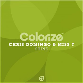 Исполнитель Chris Domingo feat. Miss T, альбом Shine