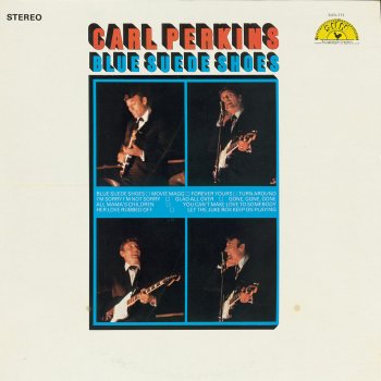 Carl Perkins I'm Sorry, I'm Not Sorry