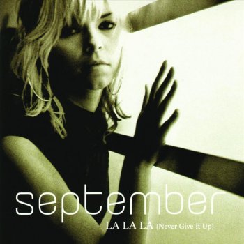 September La La La (Never Give It Up) (extended version)