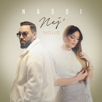 Nassi feat. Nej Nous