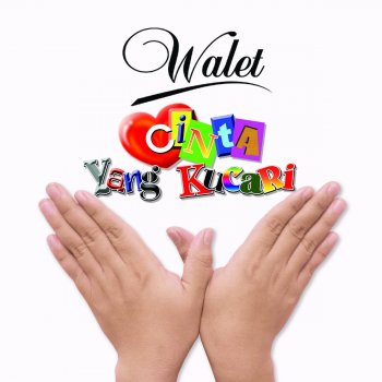 Walet Band Cobalah Untuk Aku