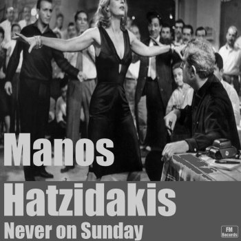 Manos Hadjidakis Never On Sunday