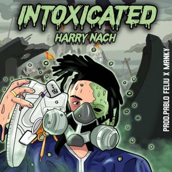 Harry Nach Intoxicated