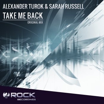 Alexander Turok feat. Sarah Russell Take Me Back