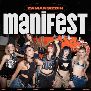 Исполнитель manifest, альбом Zamansızdık