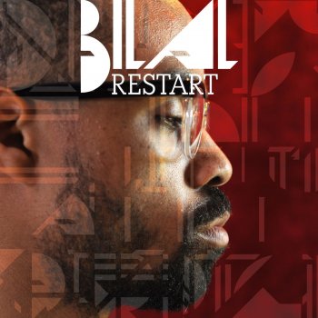 Bilal Restart (Daedelus Remix)