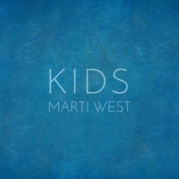 Marti West Kids