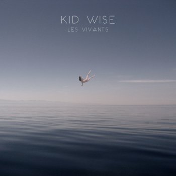 Kid Wise Hold On