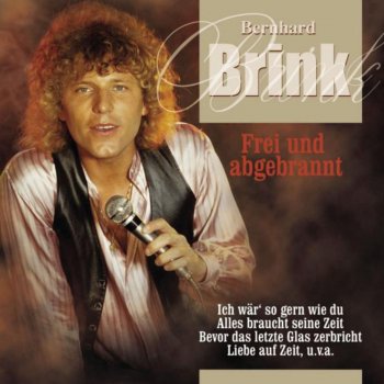 Bernhard Brink Ich kämpf um dich