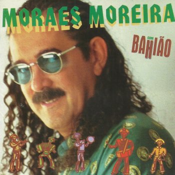 Moraes Moreira Banho de Amor