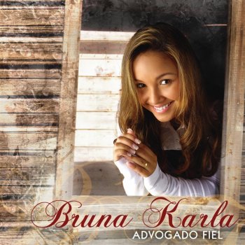 Bruna Karla Ao Final (Al Final)