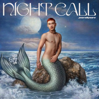 Years & Years Night Call