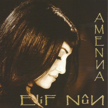 Elif Nun Gel de Bana Sor