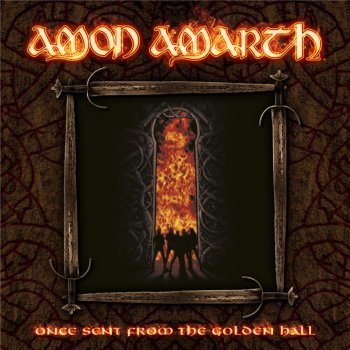 Amon Amarth Once Sent From The Golden Hall (Live)