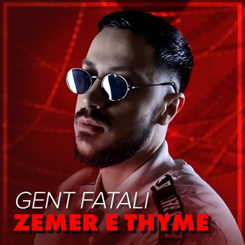 Gent Fatali Zemer e thyme