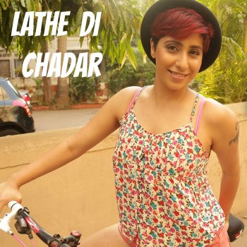 Neha Bhasin Lathe Di Chadar