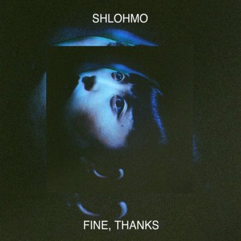 Shlohmo In the Dark