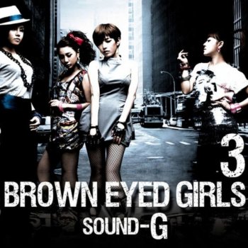 Brown Eyed Girls 잘할게요