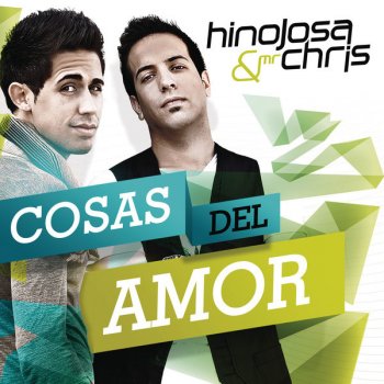 Hinojosa & Mr. Chris Cosas de Amor (Extended)