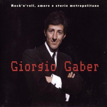 Giorgio Gaber Ciao ti dirò