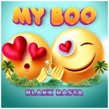 Исполнитель Blakk Rasta, альбом My Boo