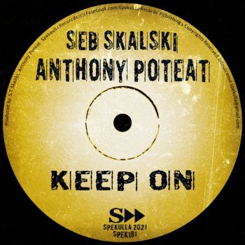 Seb Skalski feat. Anthony Poteat Keep On