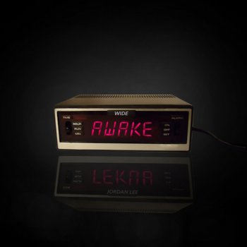 Lekna feat. Jordan. Lee Wide Awake