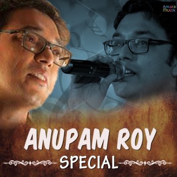 Anupam Roy Tumi Jake Bhalobaso Male Version - From "Praktan"