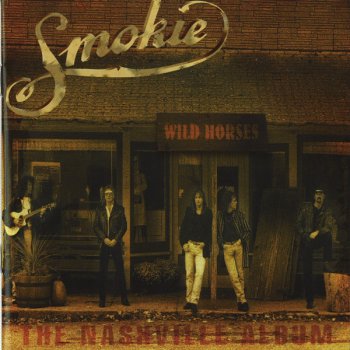 Smokie When It's the Right Time
