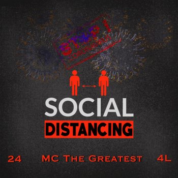 MC The Greatest Social Distancing