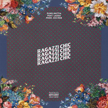 Zuno Mattia Ragazzi Chic (feat. Lazza)